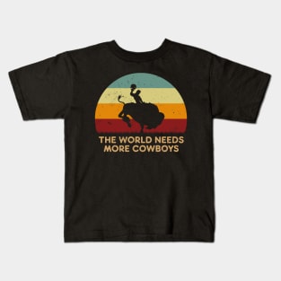 Retro Sunset - Wyoming The World Needs More Cowboys Kids T-Shirt
